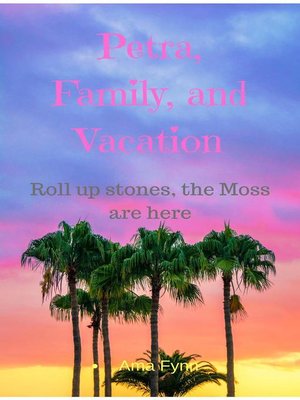 cover image of Petra, Family, and Vacation